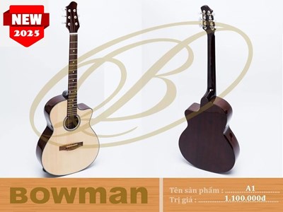 Đàn Guitar Bowman Acoustic A1 (2025)