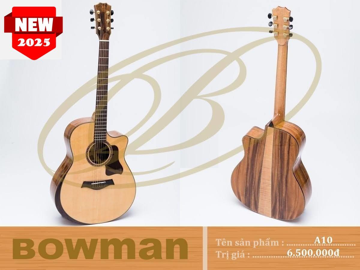 Đàn Guitar Bowman Acoustic A10 (2025)