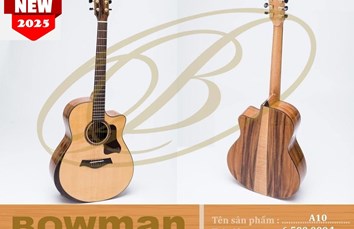 Đàn Guitar Bowman Acoustic A10 (2025)