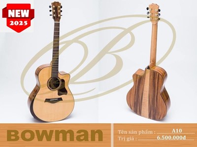 Đàn Guitar Bowman Acoustic A10 (2025)