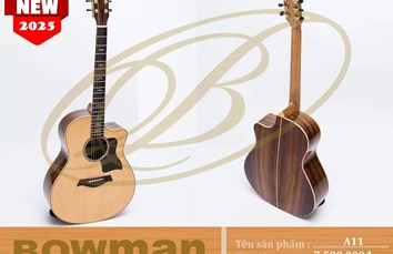 Đàn Guitar Bowman Acoustic A11 (2025)