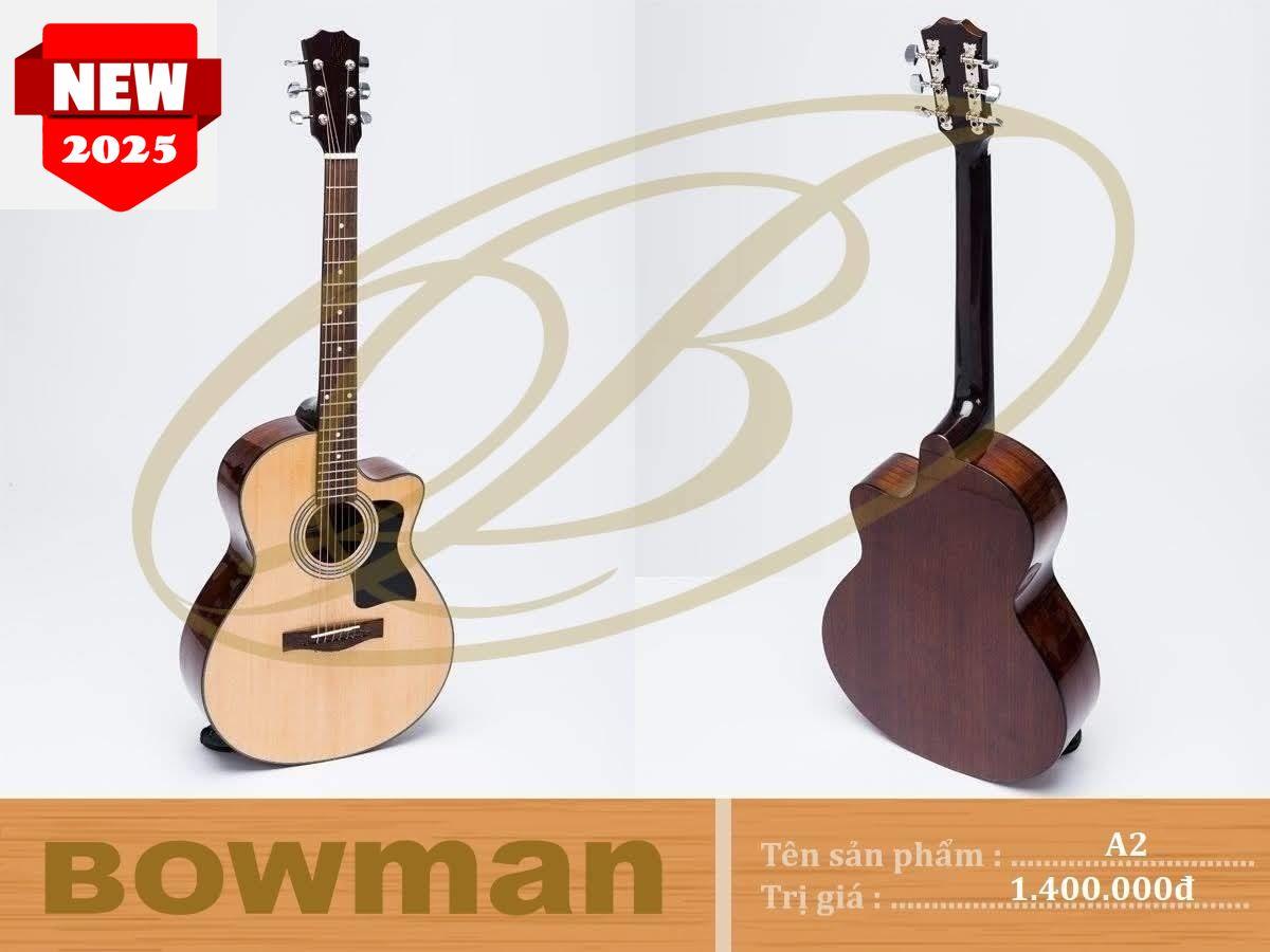 Đàn Guitar Bowman Acoustic A2 (2025)