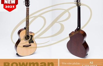 Đàn Guitar Bowman Acoustic A2 (2025)