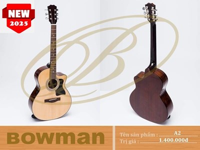 Đàn Guitar Bowman Acoustic A2 (2025)