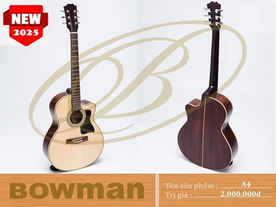 Đàn Guitar Bowman Acoustic A4 (2025)