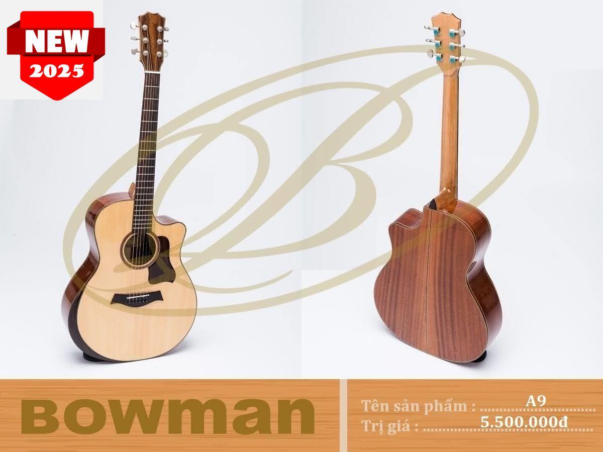 Đàn Guitar Bowman Acoustic A9 (2025)