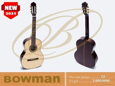 Đàn Guitar Bowman Classic C3 (2025)