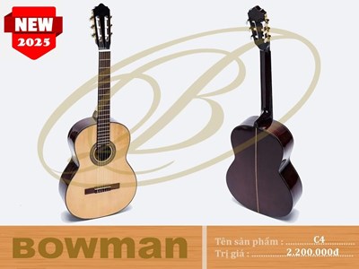 Đàn Guitar Bowman Classic C4 (2025)