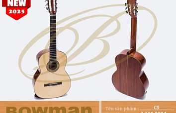 Đàn Guitar Bowman Classic C5 (2025)
