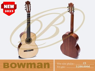Đàn Guitar Bowman Classic C5 (2025)
